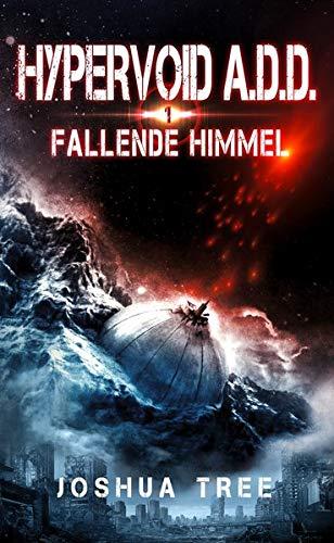 HYPERVOID A.D.D. 1: Fallende Himmel