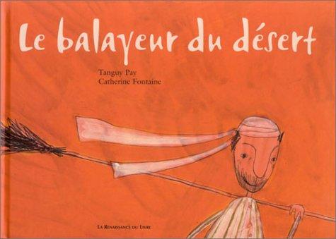 Le balayeur du désert