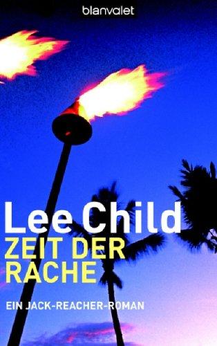 Zeit der Rache: Ein Jack-Reacher-Roman