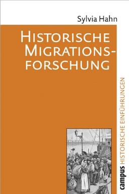 Historische Migrationsforschung (Historische Einführungen)