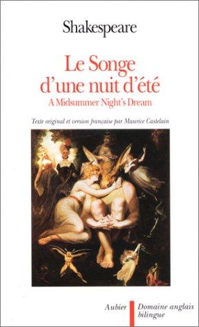 Le songe d'une nuit d'été. A midsummer night's dream