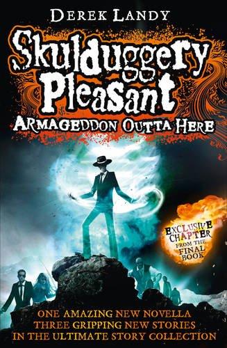 Armageddon Outta Here: The World Of Skulduggery Pleasant