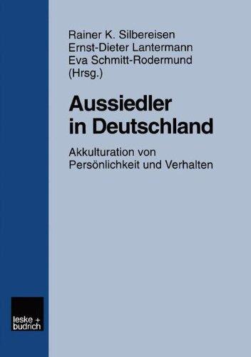 Aussiedler in Deutschland: Akkulturation von Persönlichkeit und Verhalten