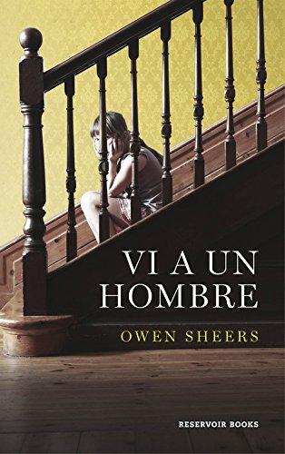 Vi a un hombre (I Saw a Man) (Reservoir Narrativa)