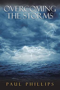 Overcoming the Storms