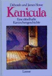 Kanicula: Eine rätselhafte Kaninchengeschichte