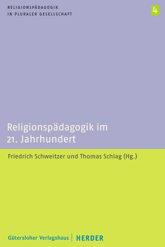 Religionspädagogik im 21. Jahrhundert