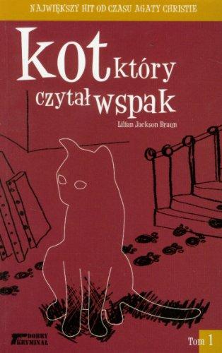 Kot ktory czytal wspak t.1