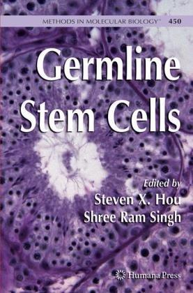 Germline Stem Cells: Preliminary Entry 2234 (Methods in Molecular Biology)