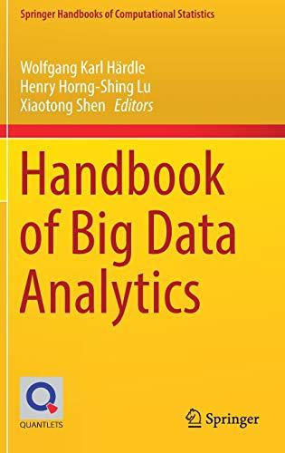 Handbook of Big Data Analytics (Springer Handbooks of Computational Statistics)