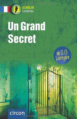 Un Grand Secret (Schüler-Lernkrimi)