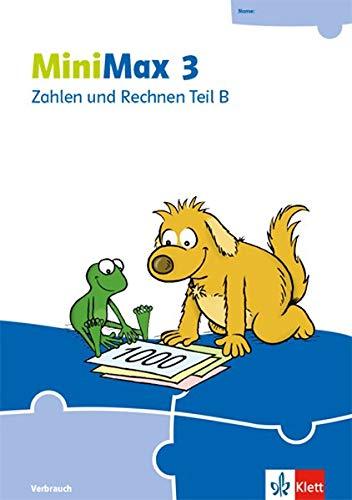 MiniMax 3: Zahlen und Rechnen Teil B - Verbrauchsmaterial Klasse 3 (MiniMax. Ausgabe ab 2019)