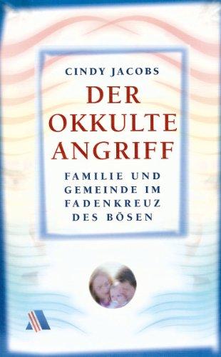 Jacobs, C: Der okkulte Angriff