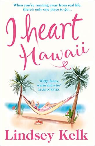 I Heart Hawaii (I Heart Series, Band 8)