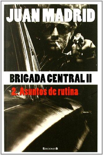 Asuntos de rutina (Brigada Central 2)