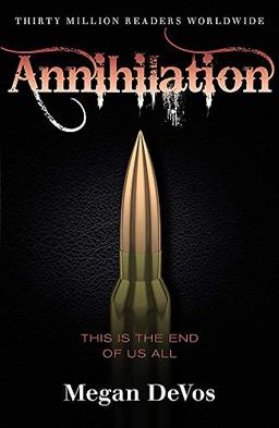 Annihilation: Book 4 in the Anarchy series