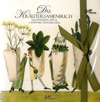 Das Kräutersamenbuch Motiv Kräuter: Geschenkideen, Tipps & 4 Sorten Bio.Kräutersamen