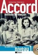 Accord 1 : Méthode de français (livre + 1 CD audio) (Fle)