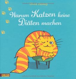 Warum Katzen keine Diäten machen