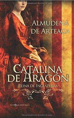 Catalina de Aragón, reina de Inglaterra