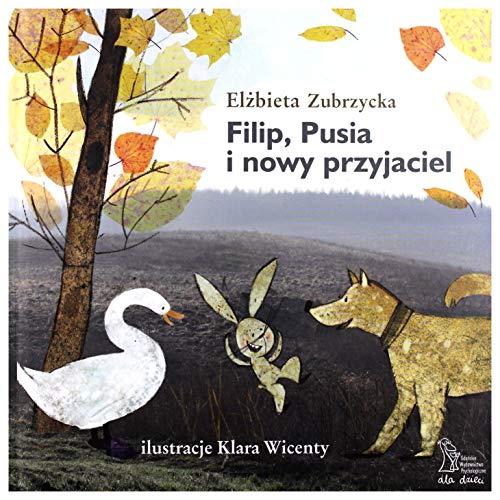 Filip Pusia i nowy przyjaciel