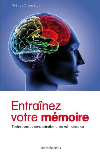 Entraînez votre mémoire : techniques de concentration et de mémorisation