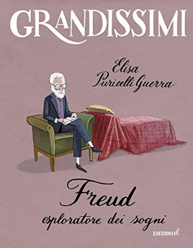 Freud. Esploratore dei sogni