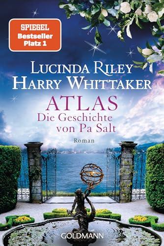 Atlas - Die Geschichte von Pa Salt: Roman. - Das große Finale der "Sieben-Schwestern"-Reihe (Die sieben Schwestern, Band 8)