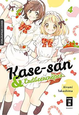 Kase-san 04: und Erdbeercrêpes