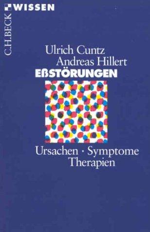 Eßstörungen. Ursachen, Symptome, Therapien