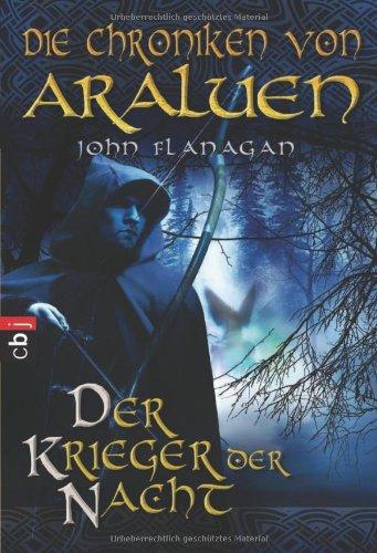 Die Chroniken von Araluen - Der Krieger der Nacht: Band 5