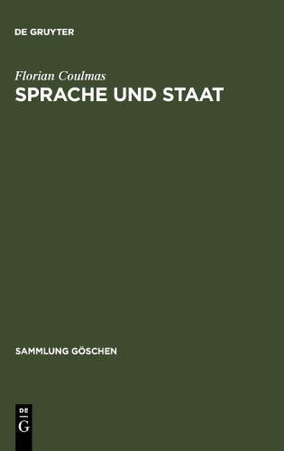 Sprache und Staat (Sammlung Goschen): Studien zur Sprachplanung und Sprachpolitik (Sammlung Gaschen)