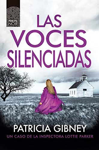 Las voces silenciadas (Principal Noir, Band 22)