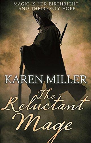 The Reluctant Mage (Kingmaker, Kingbreaker, Band 5)