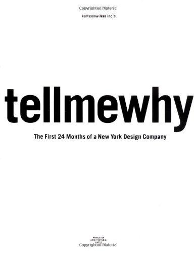 karlssonwilker inc.'s tellmewhy: The First 24 Months of a New York Design Company