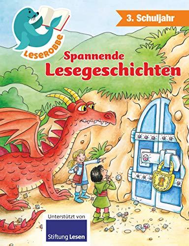 Spannende Lesegeschichten: Leserobbe 3. Schuljahr