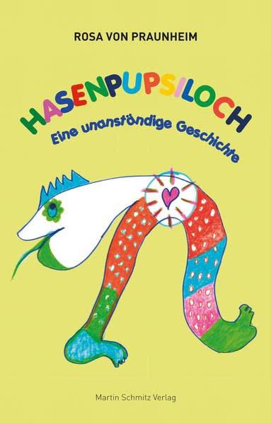 Hasenpupsiloch: Eine unanständige Geschichte