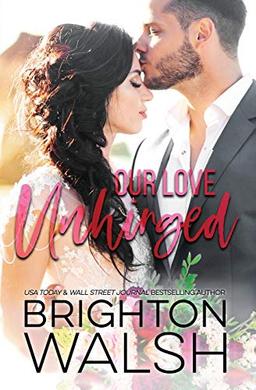 Our Love Unhinged (Reluctant Hearts, Band 4)