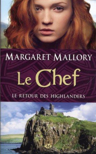 Le retour des highlanders. Vol. 4. Le chef