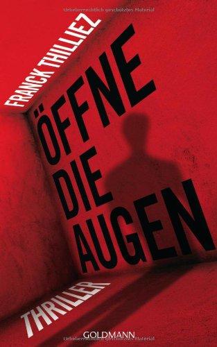 Öffne die Augen: Thriller