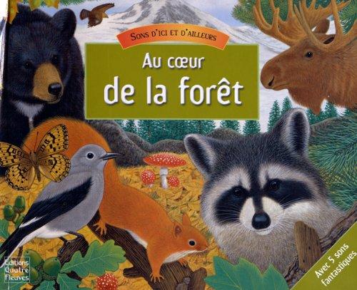 Au cœur de la forêt