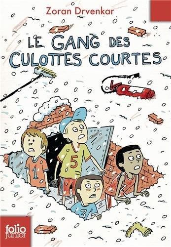 Le gang des culottes courtes