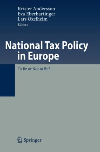 National Tax Policy in Europe: To Be or Not to Be?