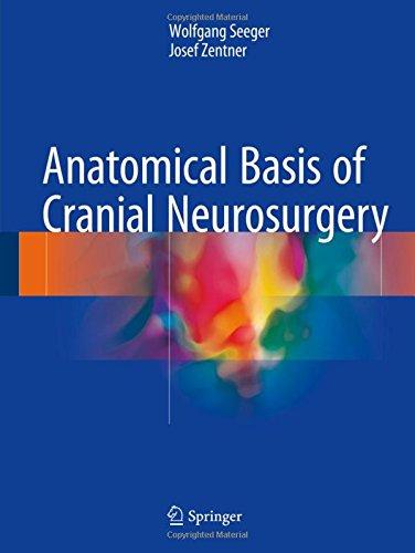 Anatomical Basis of Cranial Neurosurgery