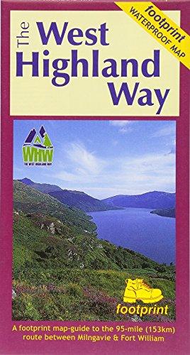 The West Highland Way (Footprint Map): A Footprint Map-Guide to the 95 Mile Route Between Milngavie and Fort William (Footprint Maps)