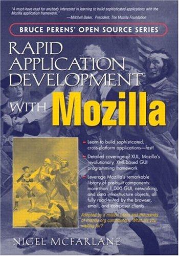 Rapid Application Development with Mozilla (Bruce Perens' Open Source)