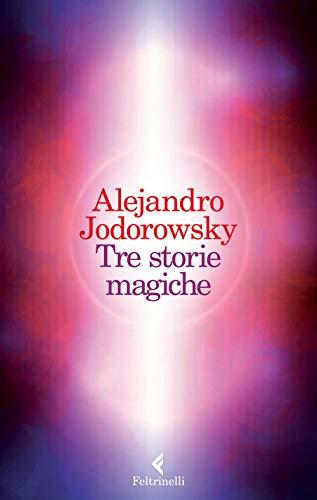 Tre storie magiche