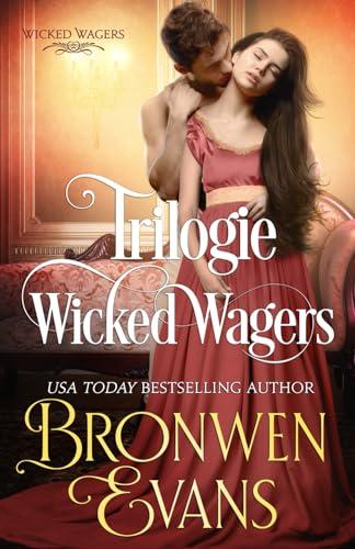 Série Wicked Wagers: Une trilogie de romances Régence