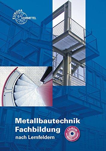 Metallbautechnik Fachbildung: nach Lernfeldern