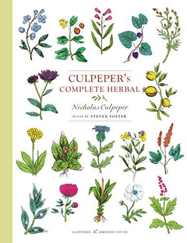 Culpeper's Complete Herbal: Illustrated and Annotated Edition